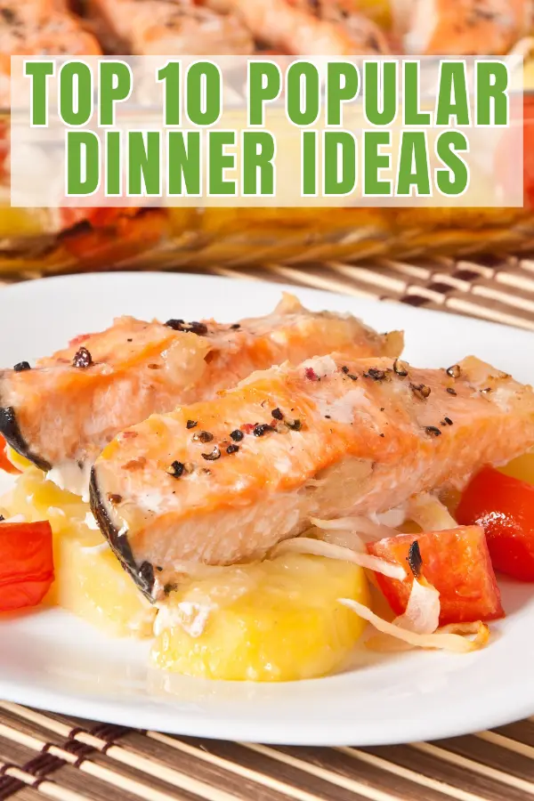 Popular Dinner Ideas, Main Dishes