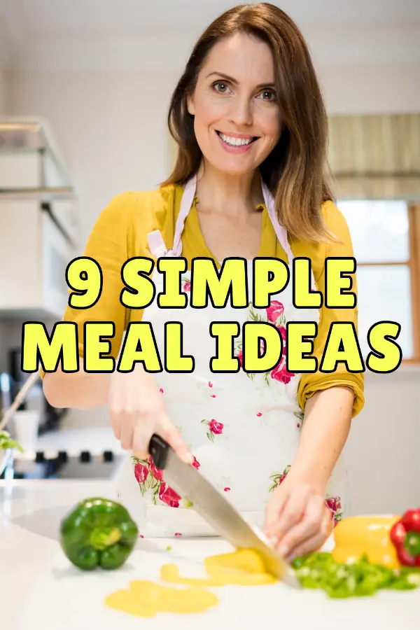 Simple Meal Ideas