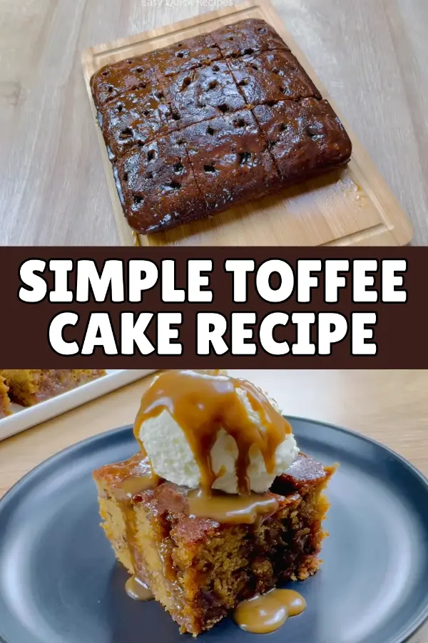 Simple Toffee Cake Recipe