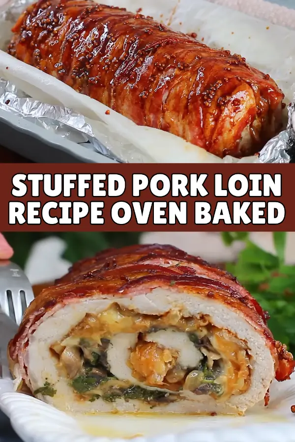 Stuffed Pork Loin Recipe Oven Baked