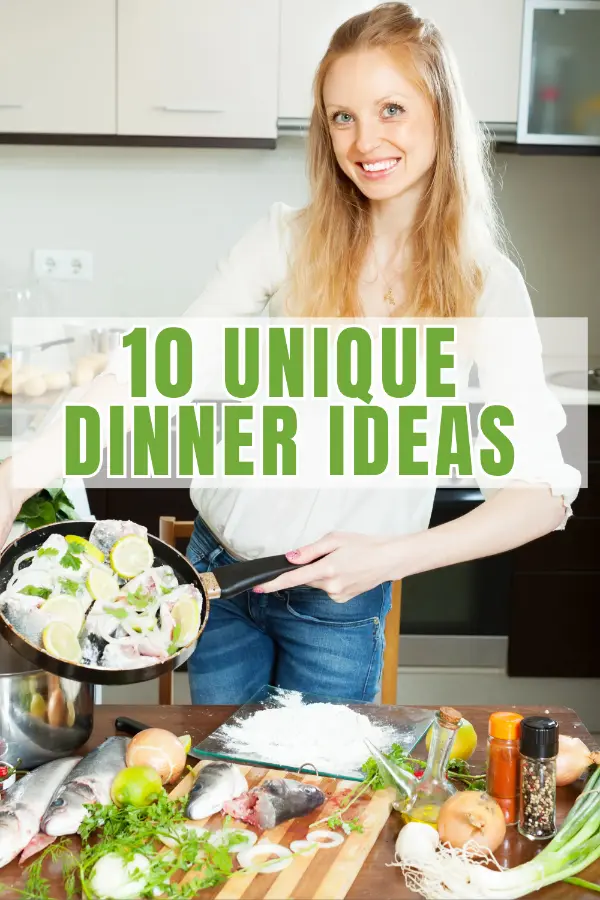 Unique dinner ideas