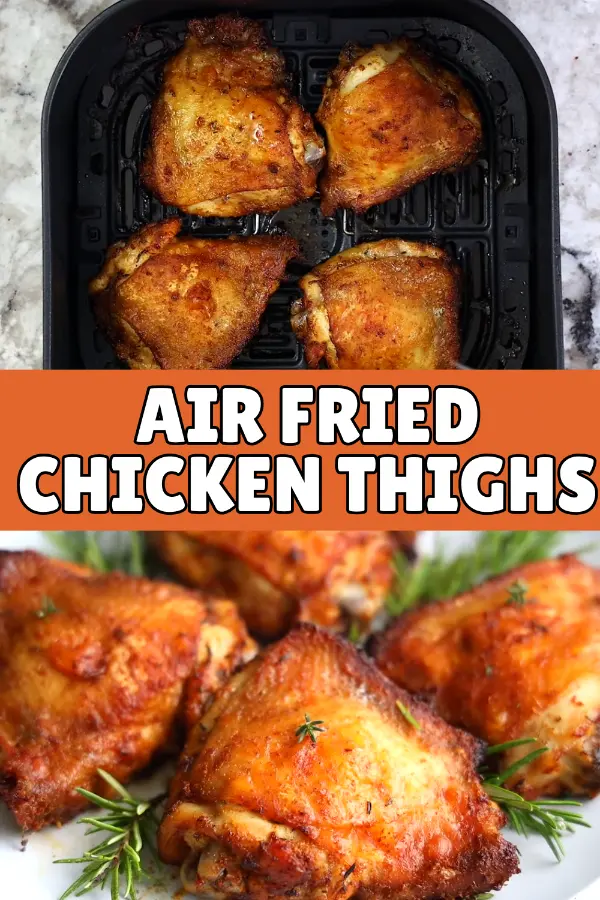 Air Fried Chicken Thighs