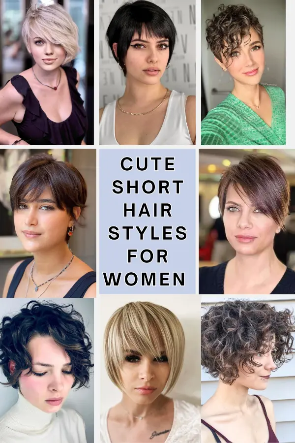 Cute Short Hairstyles for Women 