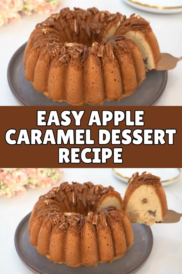 Easy Apple Caramel Dessert Recipe