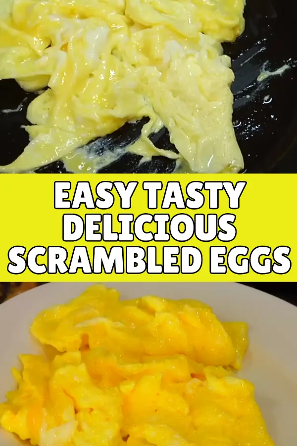 Easy Tasty Delicious Scrambled Eggs