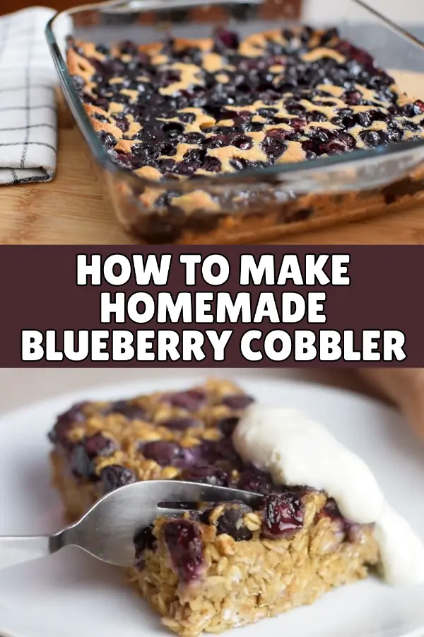How to Make Homemade Blueberry Cobbler