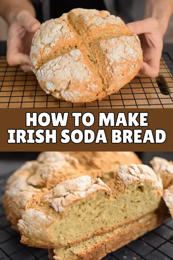 How to Make Irish Soda Bread