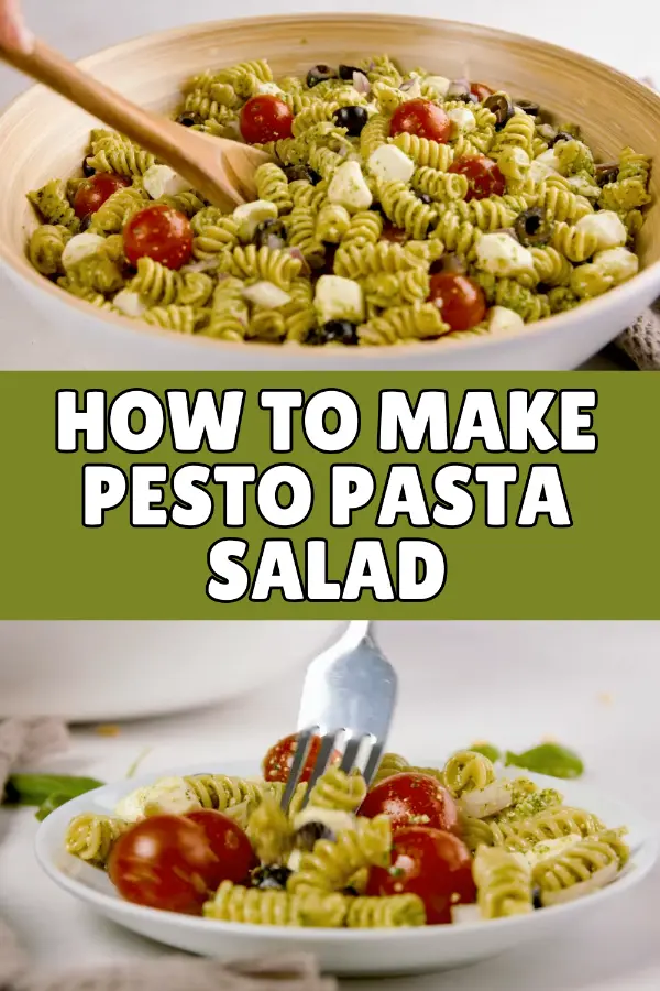How to Make Pesto Pasta Salad