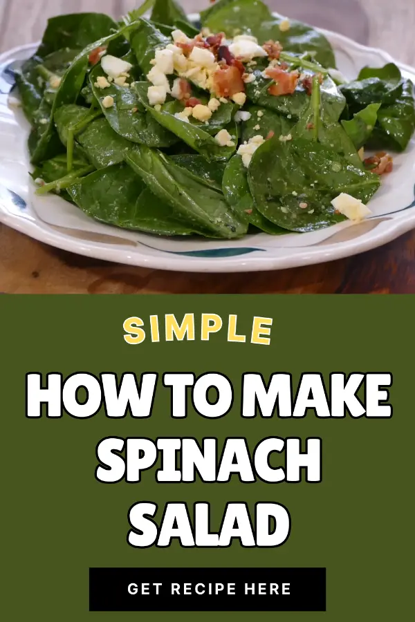 How to Make Spinach Salad