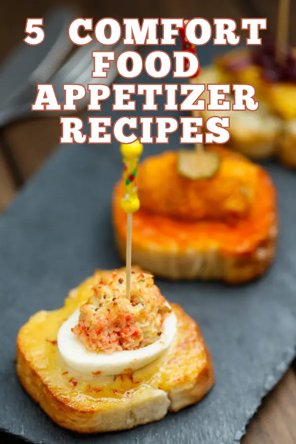 Comfort Food Appetizer Recipes