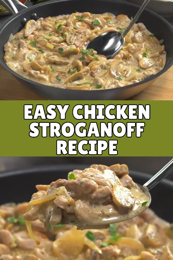 Easy Chicken Stroganoff Recipe With Mushrooms