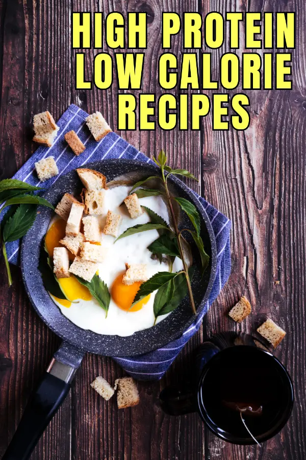 High Protein Low Calorie Recipes