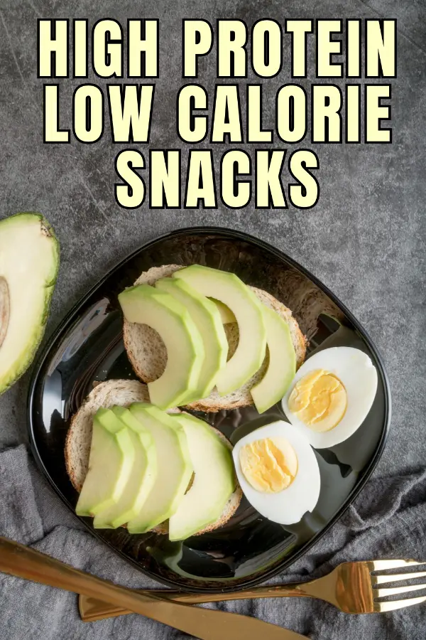 High Protein Low Calorie Snacks