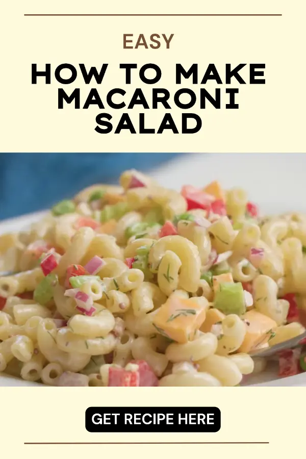 How to Make Macaroni Salad