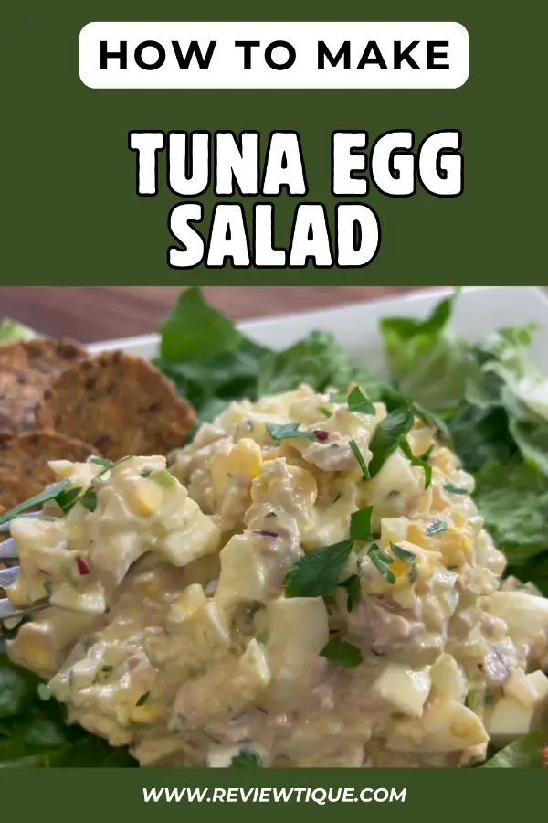 How to Make Tuna Egg Salad