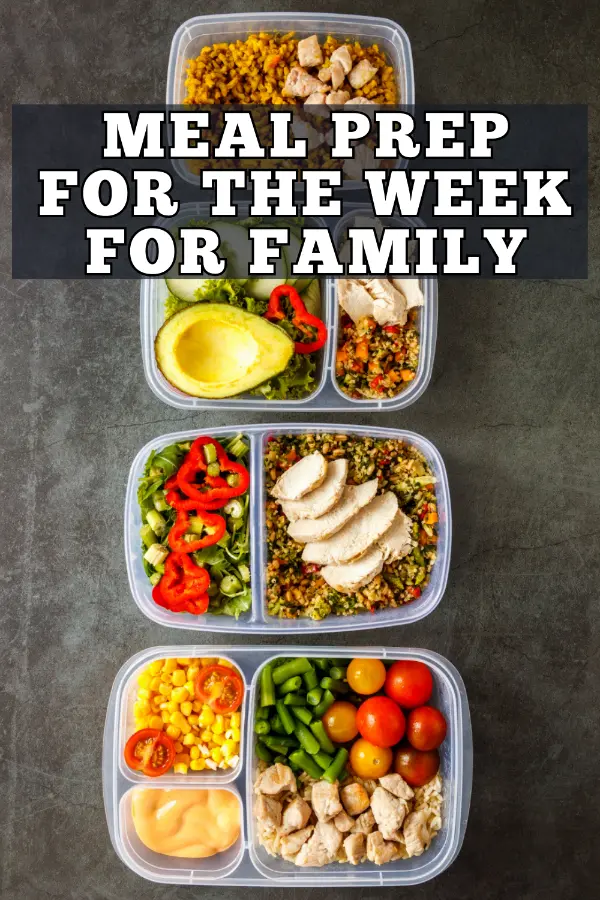 Meal Prep For The Week Family