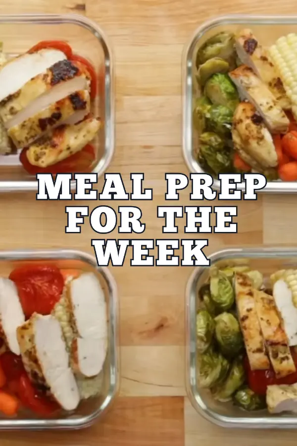 Meal Prep For The Week