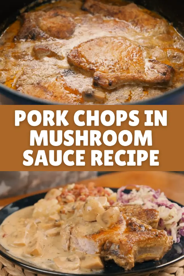 Pork Chops in Mushroom Sauce Recipe