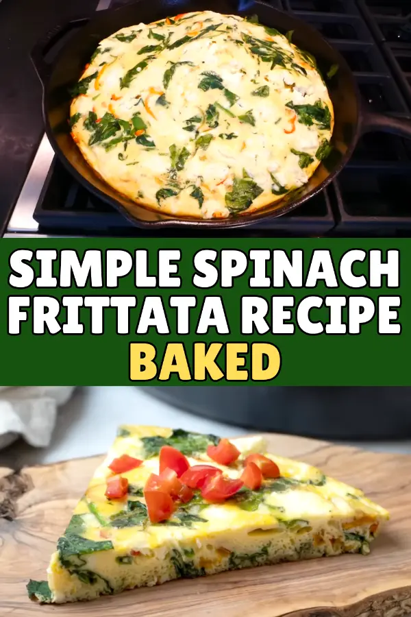 Simple Spinach Frittata Recipe Baked