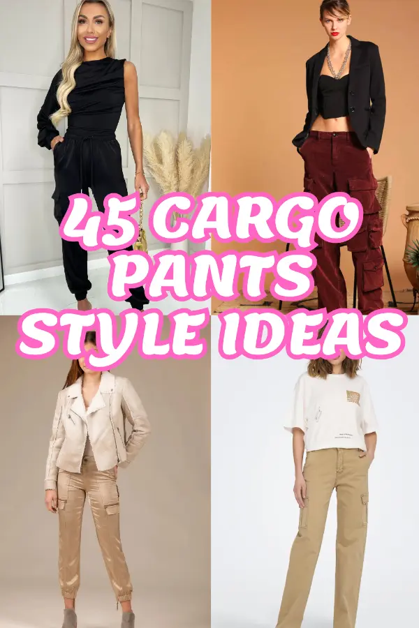 Cargo Pants Style Ideas