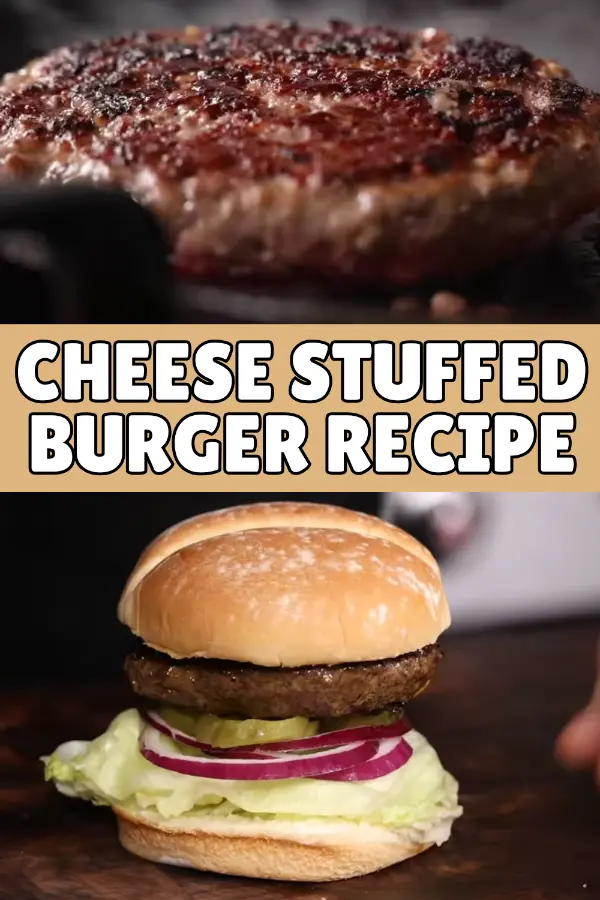 Cheese Stuffed Burger Recipe
