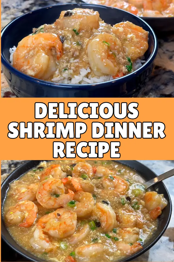 Delicious Shrimp Dinner Recipe