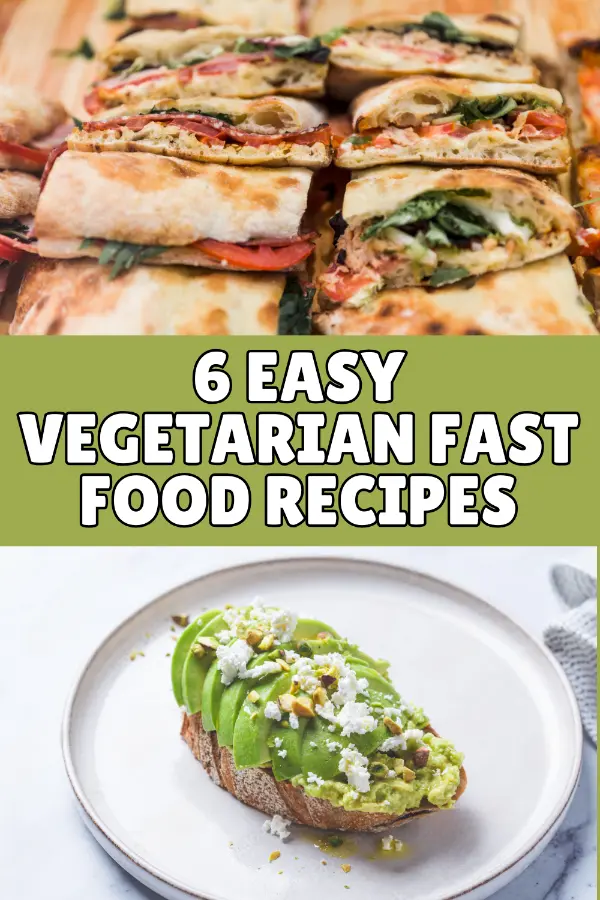 Easy Vegetarian Fast Food Recipes