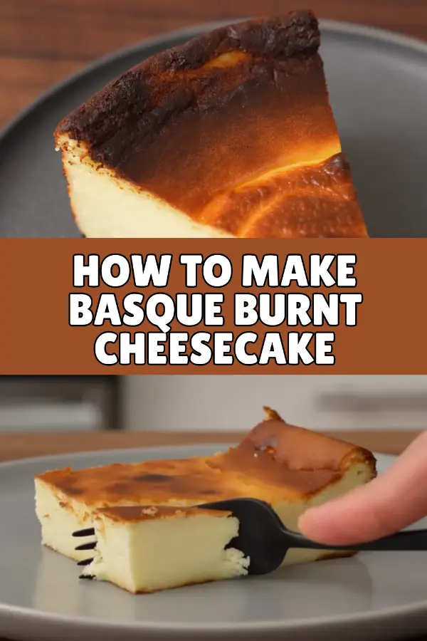 How to Make Basque Burnt Cheesecake