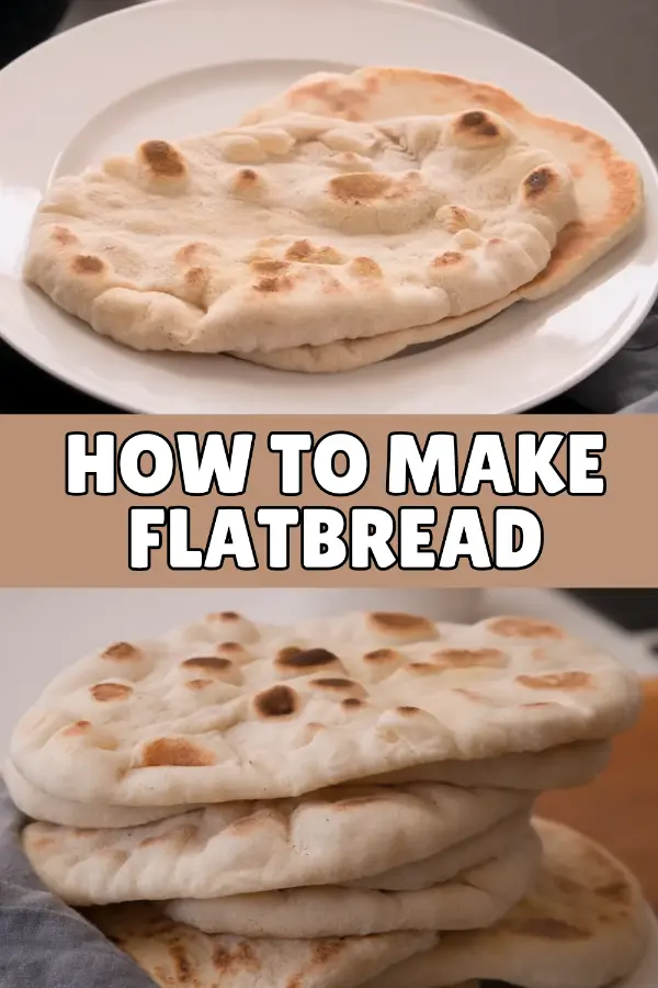 How to Make Flatbread
