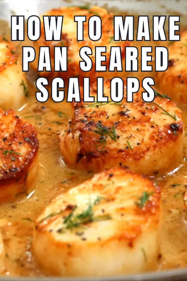How to Make Pan Seared Scallops