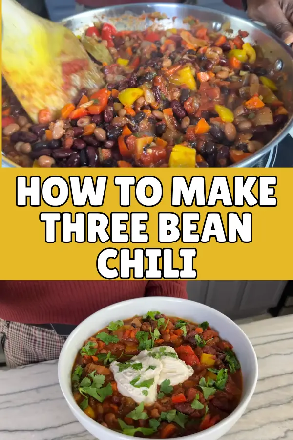How to Make Three Bean Chili