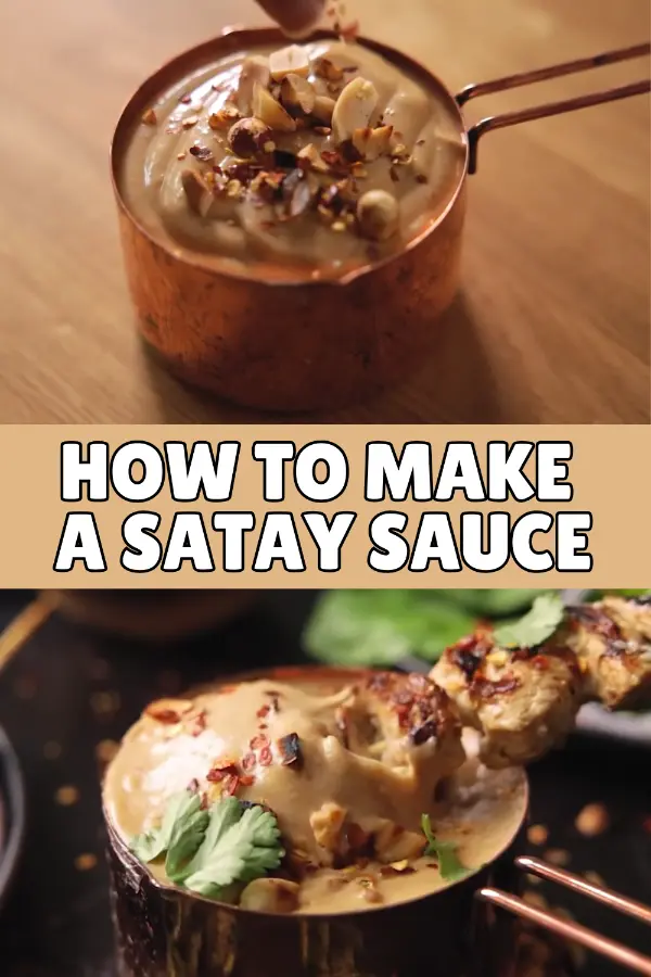 How to Make a Satay Sauce