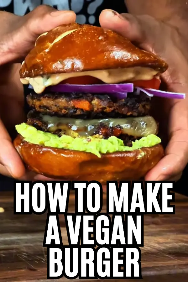 How to Make a Vegan Burger