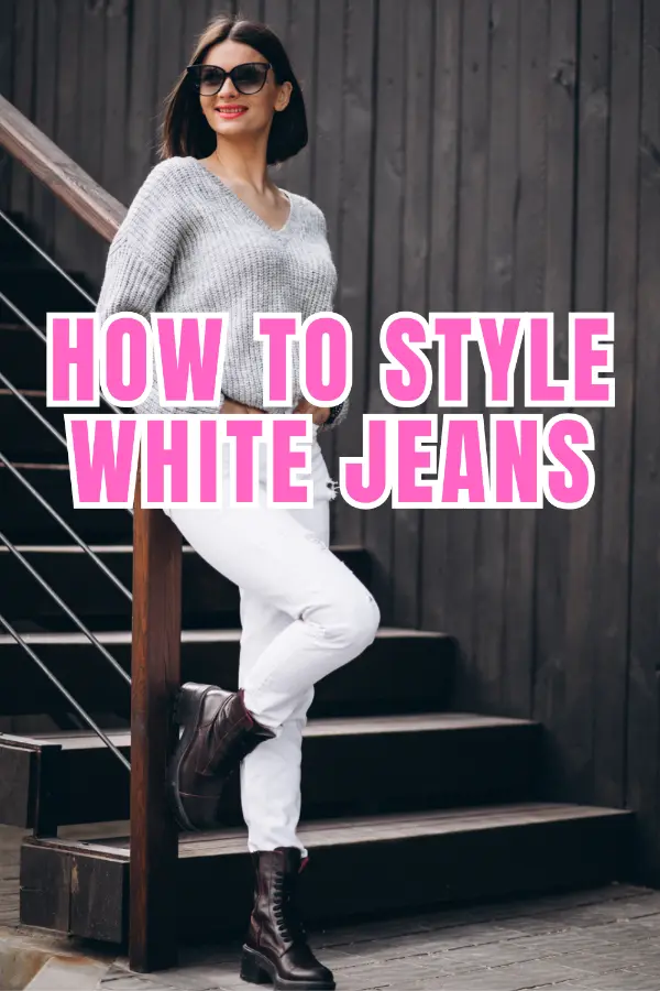 How to Style White Jeans