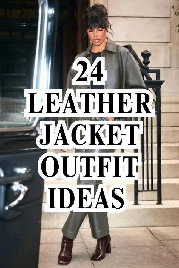 Leather Jacket Outfit Ideas 