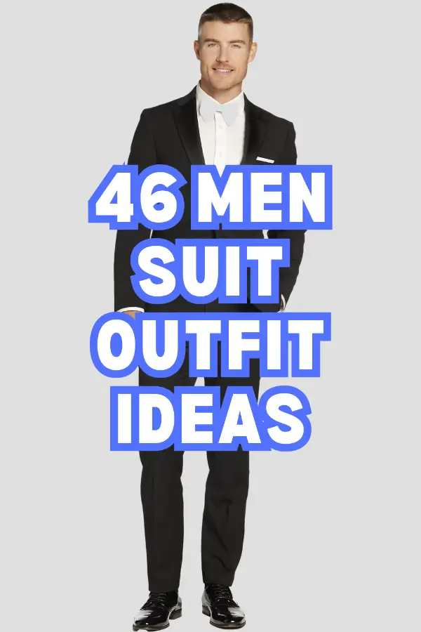 Men Suit Outfit Ideas