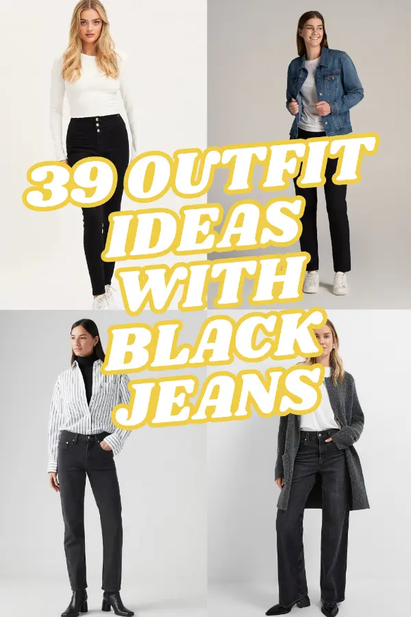 Outfit Ideas With Black Jeans