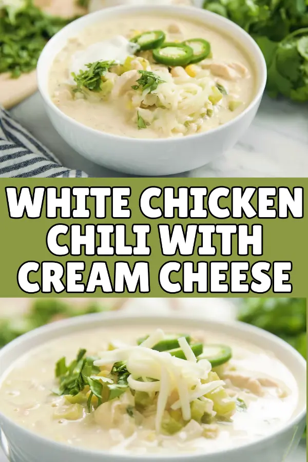 White Chicken Chili With Cream Cheese