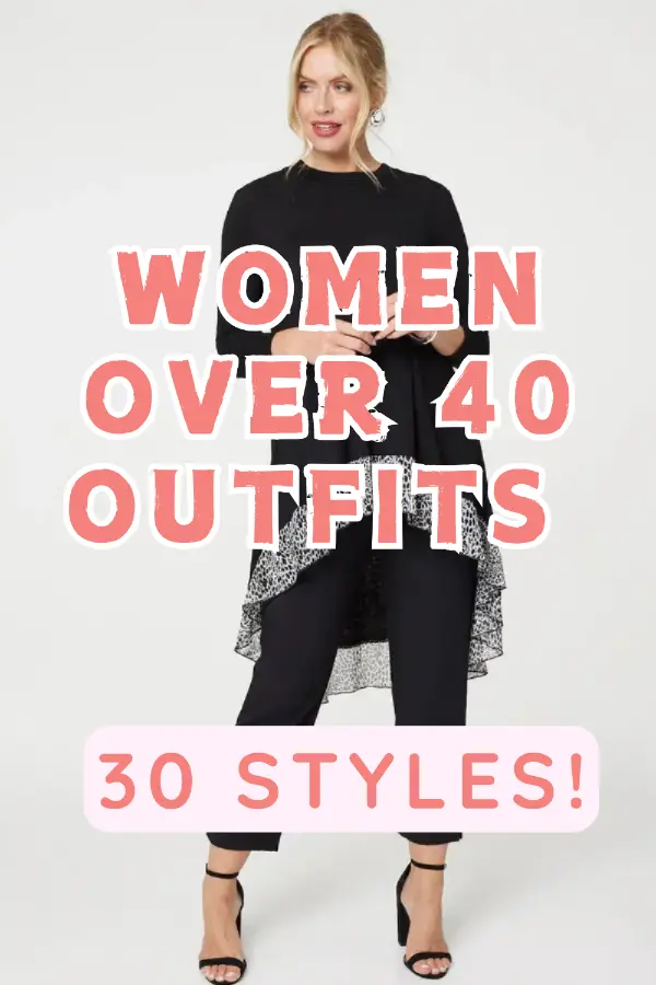 Women Over 40 Outfits