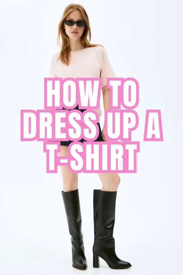 How to Dress Up a T Shirt