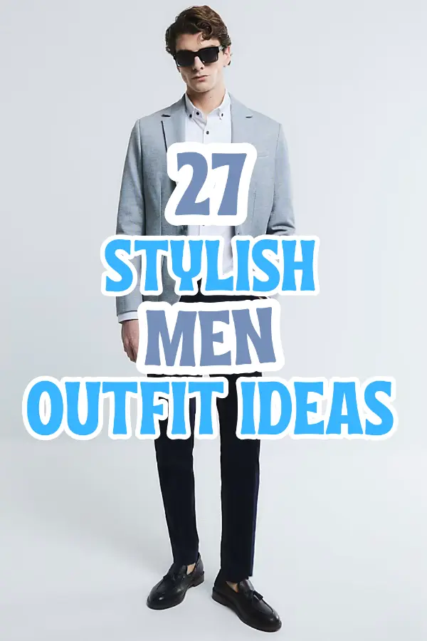 Men Outfit Ideas