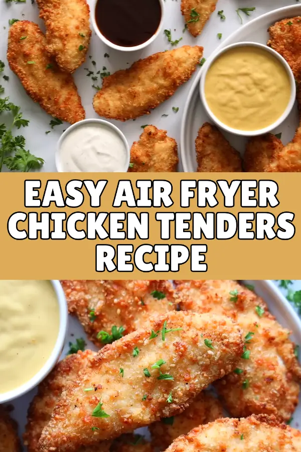 Easy Air Fryer Chicken Tenders Recipe