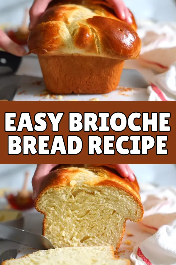 Easy Brioche Bread Recipe