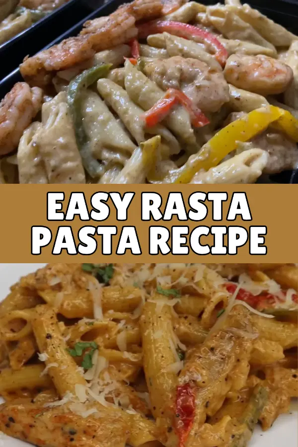 Easy Rasta Pasta Recipe