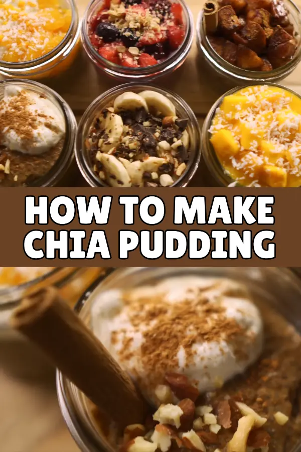 How to Make Chia Pudding