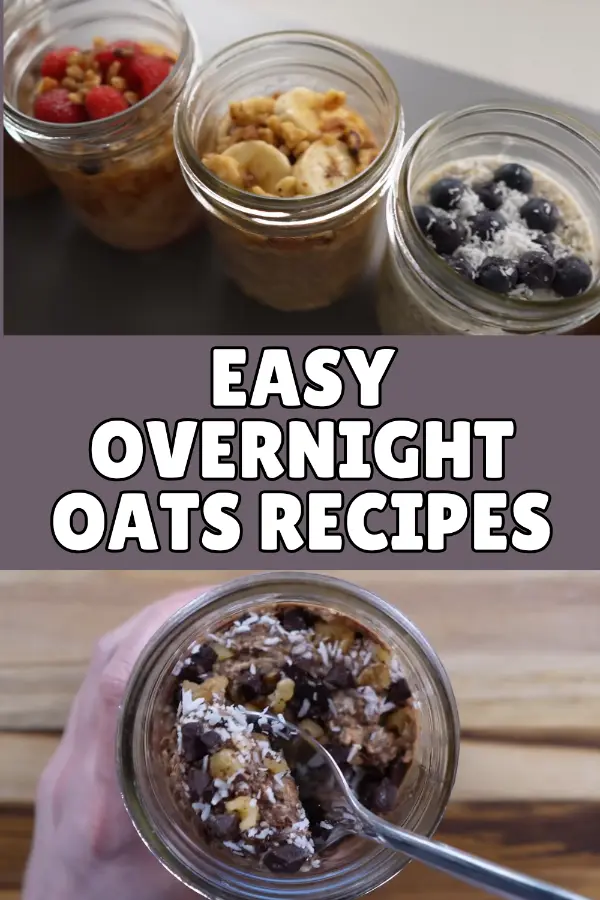 Easy Overnight Oats Recipes