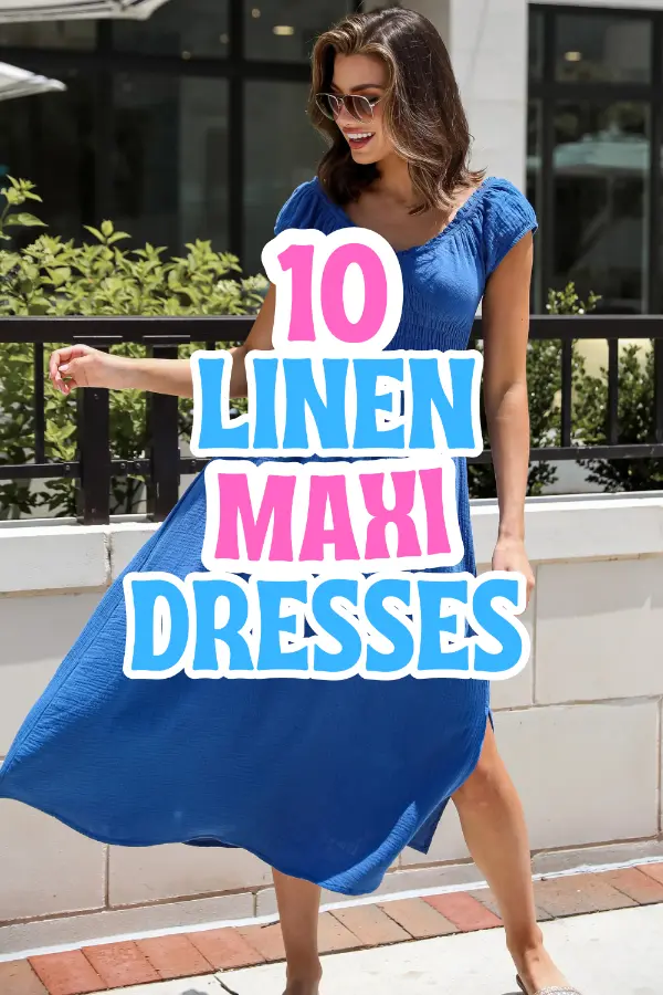 Linen Maxi Dresses