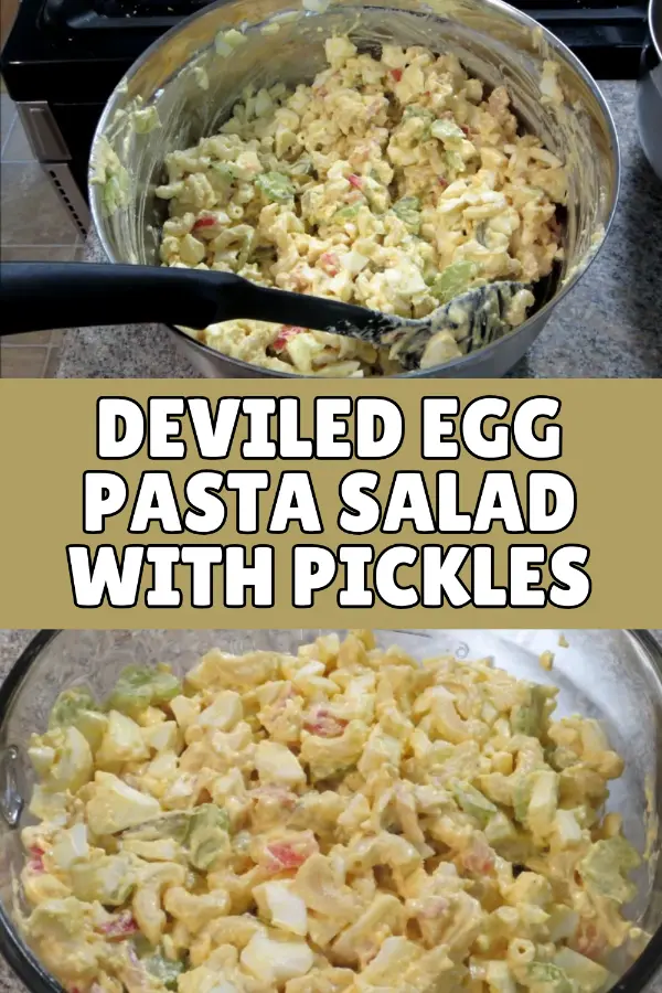 Deviled Egg Pasta Salad With Pickles