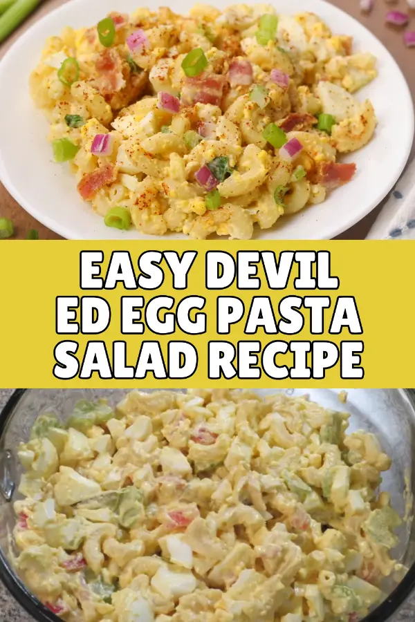 Easy Deviled Egg Pasta Salad Recipe