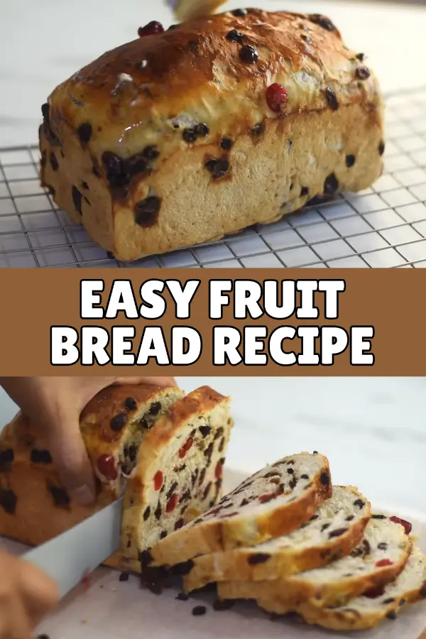 Easy Fruit Bread Recipe